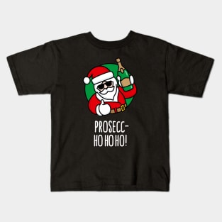 Prosecc- ho ho ho prosecco funny Santa Claus wine funny Christmas Ugly Christmas Kids T-Shirt